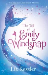 Tail of Emily Windsnap: Book 1 hind ja info | Noortekirjandus | kaup24.ee