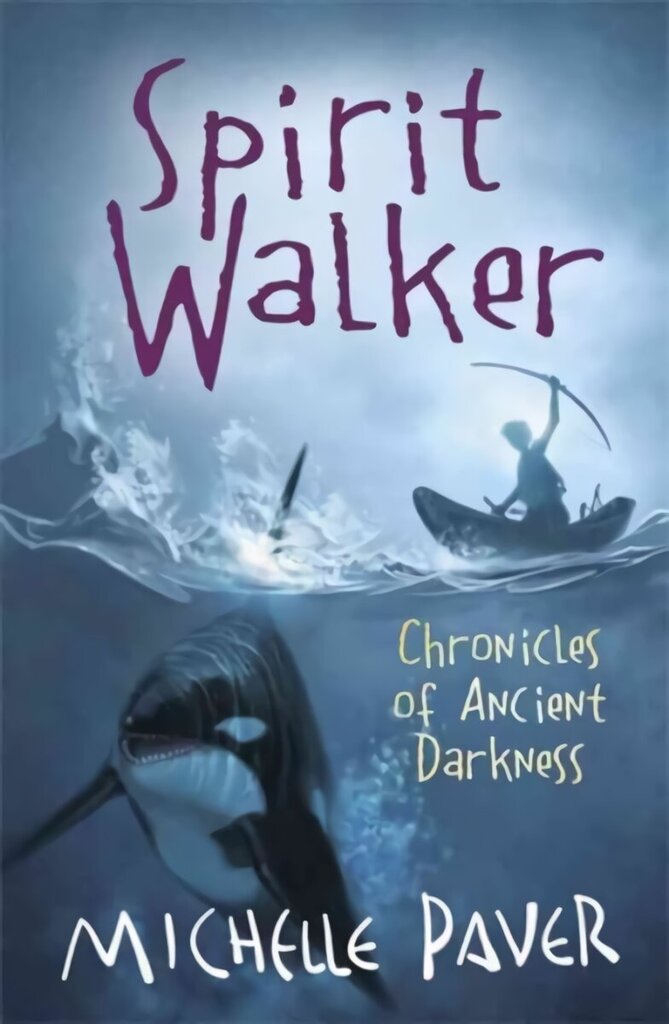 Chronicles of Ancient Darkness: Spirit Walker: Book 2 from the bestselling author of Wolf Brother New edition, Book 2 hind ja info | Noortekirjandus | kaup24.ee