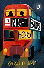 Night Bus Hero hind ja info | Noortekirjandus | kaup24.ee