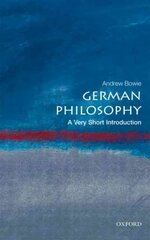 German Philosophy: A Very Short Introduction hind ja info | Ajalooraamatud | kaup24.ee