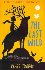 Last Wild Trilogy: The Last Wild: Book 1, Book 1 цена и информация | Книги для подростков и молодежи | kaup24.ee