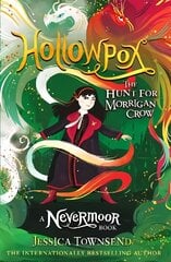 Hollowpox: The Hunt for Morrigan Crow Book 3 hind ja info | Noortekirjandus | kaup24.ee