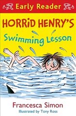 Horrid Henry Early Reader: Horrid Henry's Swimming Lesson цена и информация | Книги для подростков и молодежи | kaup24.ee
