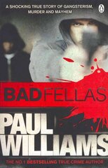 Badfellas цена и информация | Биографии, автобиогафии, мемуары | kaup24.ee