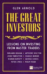 Great Investors, The: Lessons on Investing from Master Traders hind ja info | Majandusalased raamatud | kaup24.ee