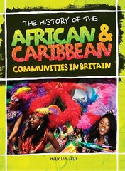 History Of The African & Caribbean Communities In Britain hind ja info | Noortekirjandus | kaup24.ee