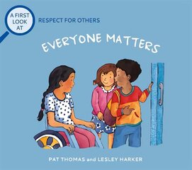 First Look At: Respect For Others: Everybody Matters цена и информация | Книги для подростков и молодежи | kaup24.ee