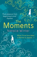 Moments: A heartfelt story about missed chances and happy endings hind ja info | Fantaasia, müstika | kaup24.ee