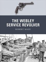 Webley Service Revolver цена и информация | Исторические книги | kaup24.ee