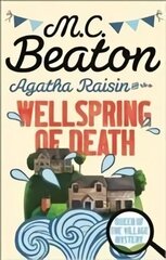 Agatha Raisin and the Wellspring of Death цена и информация | Фантастика, фэнтези | kaup24.ee
