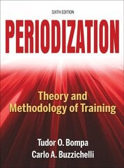 Periodization-6th Edition: Theory and Methodology of Training 6th edition hind ja info | Tervislik eluviis ja toitumine | kaup24.ee