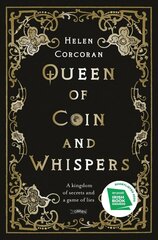 Queen of Coin and Whispers: A kingdom of secrets and a game of lies hind ja info | Noortekirjandus | kaup24.ee