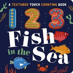123 Fish in the Sea hind ja info | Väikelaste raamatud | kaup24.ee