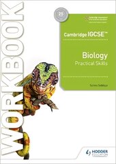 Cambridge IGCSE (TM) Biology Practical Skills Workbook цена и информация | Книги для подростков и молодежи | kaup24.ee