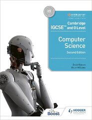 Cambridge IGCSE and O Level Computer Science Second Edition hind ja info | Noortekirjandus | kaup24.ee