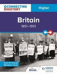 Connecting History: Higher Britain, 1851-1951 hind ja info | Noortekirjandus | kaup24.ee