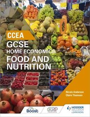 CCEA GCSE Home Economics: Food and Nutrition hind ja info | Noortekirjandus | kaup24.ee