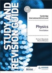 Cambridge International AS/A Level Physics Study and Revision Guide Third Edition цена и информация | Книги для подростков и молодежи | kaup24.ee