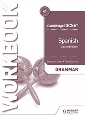 Cambridge IGCSE (TM) Spanish Grammar Workbook Second Edition hind ja info | Noortekirjandus | kaup24.ee