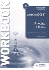 Cambridge IGCSE (TM) Physics Workbook 3rd Edition цена и информация | Книги для подростков и молодежи | kaup24.ee