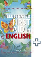 Illustrated First Aid in English цена и информация | Книги для подростков и молодежи | kaup24.ee