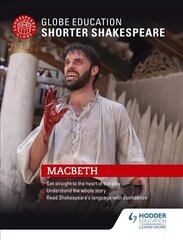 Globe Education Shorter Shakespeare: Macbeth hind ja info | Noortekirjandus | kaup24.ee