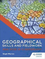 Geographical Skills and Fieldwork for AQA GCSE (9-1) Geography hind ja info | Noortekirjandus | kaup24.ee