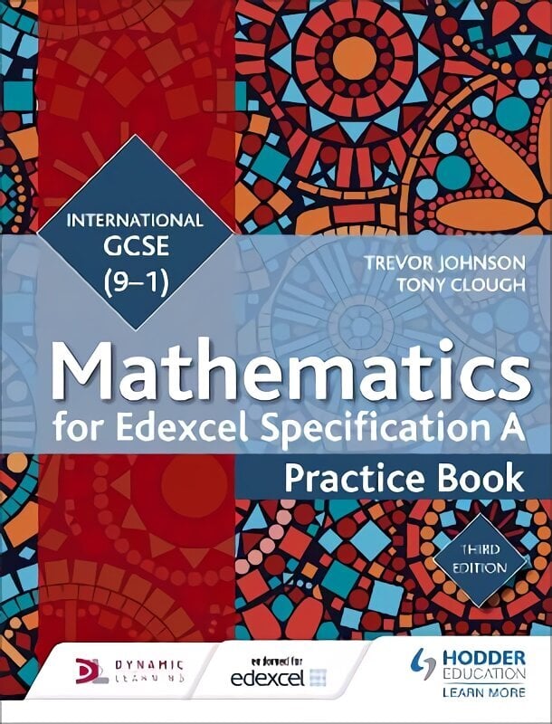 Edexcel International GCSE (9-1) Mathematics Practice Book Third Edition цена и информация | Noortekirjandus | kaup24.ee