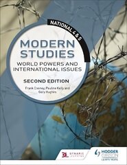 National 4 & 5 Modern Studies: World Powers and International Issues, Second Edition цена и информация | Книги для подростков и молодежи | kaup24.ee