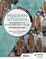 National 4 & 5 Modern Studies: Democracy in Scotland and the UK, Second Edition hind ja info | Noortekirjandus | kaup24.ee