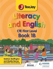 TeeJay Literacy and English CfE First Level Book 1B hind ja info | Noortekirjandus | kaup24.ee