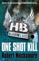 Henderson's Boys: One Shot Kill: Book 6, Book 6 цена и информация | Книги для подростков и молодежи | kaup24.ee