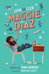 Join the Club, Maggie Diaz цена и информация | Книги для подростков и молодежи | kaup24.ee