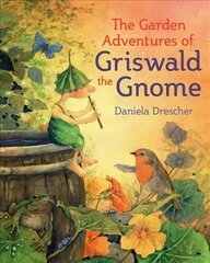 Garden Adventures of Griswald the Gnome hind ja info | Noortekirjandus | kaup24.ee