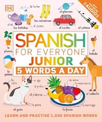 Spanish for Everyone Junior 5 Words a Day: Learn and Practise 1,000 Spanish Words hind ja info | Noortekirjandus | kaup24.ee