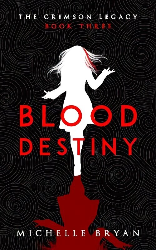 Blood Destiny (Crimson Legacy 3) hind ja info | Noortekirjandus | kaup24.ee