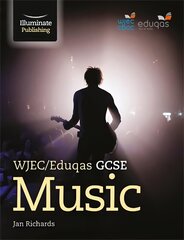 WJEC/Eduqas GCSE Music: Student Book hind ja info | Noortekirjandus | kaup24.ee