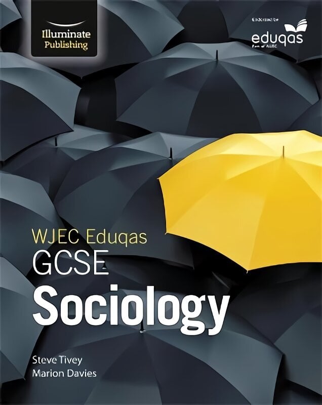 WJEC Eduqas GCSE Sociology: Student Book hind ja info | Noortekirjandus | kaup24.ee