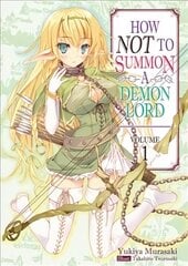 How NOT to Summon a Demon Lord: Volume 1 цена и информация | Книги для подростков и молодежи | kaup24.ee
