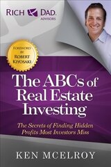 ABCs of Real Estate Investing: The Secrets of Finding Hidden Profits Most Investors Miss цена и информация | Книги по экономике | kaup24.ee