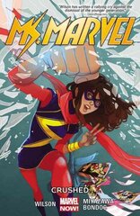 Ms. Marvel Volume 3: Crushed, Volume 3, Crushed цена и информация | Фантастика, фэнтези | kaup24.ee