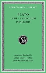 Lysis. Symposium. Phaedrus цена и информация | Исторические книги | kaup24.ee