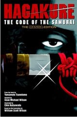 Hagakure: Code Of The Samurai (the Manga Edition): Code of the Samurai (the Manga Edition) Manga ed. hind ja info | Fantaasia, müstika | kaup24.ee