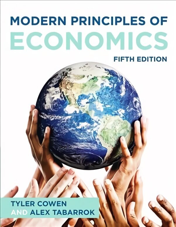 Modern Principles of Economics 5th ed. 2021 hind ja info | Majandusalased raamatud | kaup24.ee