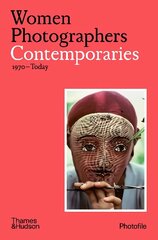 Women Photographers: Contemporaries: (1970-Today) hind ja info | Fotograafia raamatud | kaup24.ee