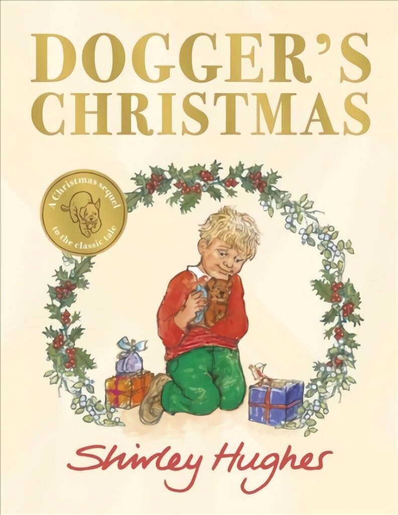 Dogger's Christmas: A classic seasonal sequel to the beloved Dogger цена и информация | Väikelaste raamatud | kaup24.ee