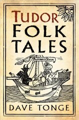 Tudor Folk Tales 2nd edition цена и информация | Фантастика, фэнтези | kaup24.ee