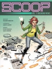 Scoop Vol 1: Breaking News цена и информация | Книги для подростков и молодежи | kaup24.ee