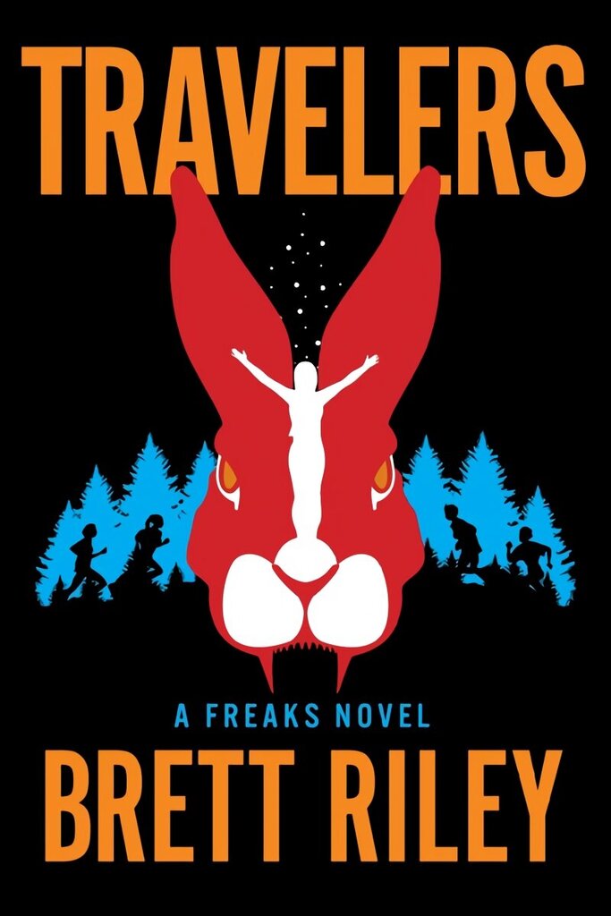 Travelers: A Freaks Novel цена и информация | Noortekirjandus | kaup24.ee