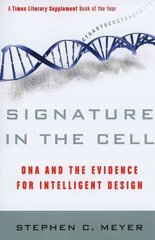 Signature in the Cell: DNA and the Evidence for Intelligent Design hind ja info | Majandusalased raamatud | kaup24.ee